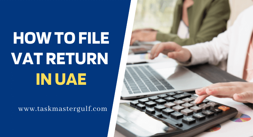 How To File VAT Return in UAE