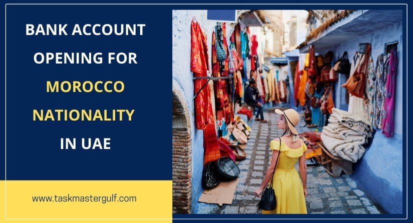 Bank Account Opening for Morocco Nationality in UAE